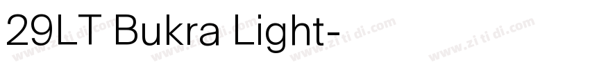 29LT Bukra Light字体转换 29LT Bukra Light字体转换